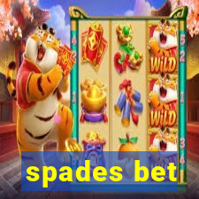 spades bet